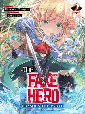 cover image of The Fake Hero Crashes the Party, Volume 2